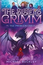 Book cover of The Sisters Grimm: The Problem Child by Michael Buckley