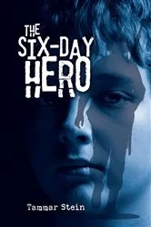 Book cover of The Six-Day Hero by Tammar Stein