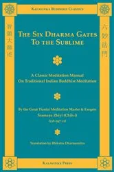 Book cover of The Six Dharma Gates to the Sublime by Shramana Zhiyi