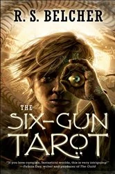 Book cover of The Six-Gun Tarot by R. S. Belcher