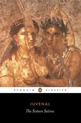 Book cover of The Sixteen Satires by Juvenal
