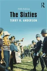 Book cover of The Sixties (5th ed.) by Terry H. Anderson