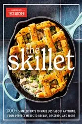 Book cover of The Skillet by America's Test Kitchen