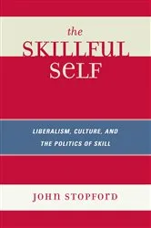 Book cover of The Skillful Self by John Stopford