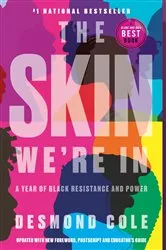 Book cover of The Skin We're In by Desmond Cole