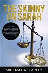 Book cover of The Skinny on Sarah by Michael R. Farley