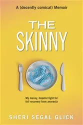 Book cover of The Skinny by Glick Sheri Segal