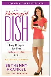 Book cover of The Skinnygirl Dish by Bethenny Frankel