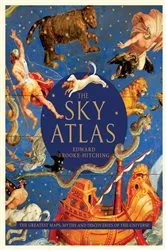 Book cover of The Sky Atlas by Edward Brooke-Hitching