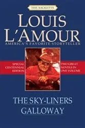 Book cover of The Sky-Liners and Galloway (2-Book Bundle) by Louis L'Amour