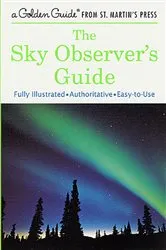 Book cover of The Sky Observer's Guide by R. Newton Mayall