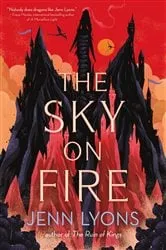 Book cover of The Sky on Fire by Jenn Lyons