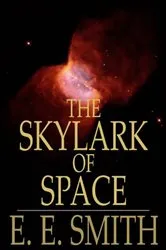Book cover of The Skylark of Space by E. E. Doc Smith