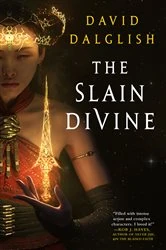 Book cover of The Slain Divine by David Dalglish