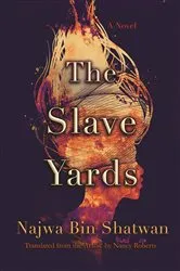 Book cover of The Slave Yards by Unknown