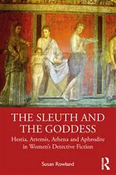 Book cover of The Sleuth and the Goddess by Susan Rowland