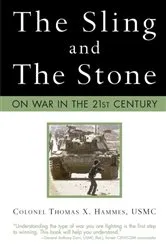 Book cover of The Sling and the Stone by Thomas X. Hammes