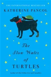 Book cover of The Slow Waltz of Turtles by Katherine Pancol