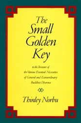 Book cover of The Small Golden Key by Thinley Norbu