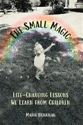 Book cover of The Small Magic by Maria Horrigan