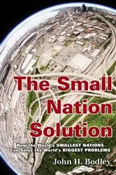 Book cover of The Small Nation Solution by John H. Bodley