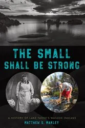 Book cover of The Small Shall Be Strong by Matthew S. Makley
