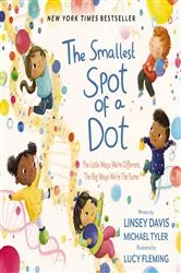 Book cover of The Smallest Spot of a Dot by Linsey Davis