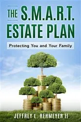 Book cover of The S.M.A.R.T. Estate Plan by Jeffrey L. Rehmeyer