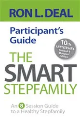 Book cover of The Smart Stepfamily Participant's Guide by Ron L. Deal