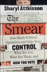 Book cover of The Smear by Sharyl Attkisson