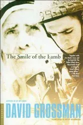 Book cover of The Smile of the Lamb by David Grossman