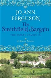 Book cover of The Smithfield Bargain by Jo Ann Ferguson