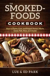 Book cover of The Smoked-Foods Cookbook by Lue Park