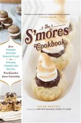 Book cover of The S'mores Cookbook by Susan Whetzel