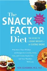 Book cover of The Snack Factor Diet by Keri Glassman