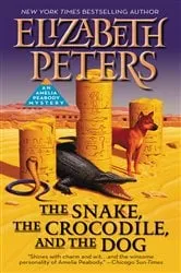 Book cover of The Snake, the Crocodile, and the Dog by Elizabeth Peters