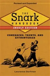 Book cover of The Snark Handbook: Insult Edition by Lawrence Dorfman