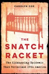 Book cover of The Snatch Racket by Carolyn Cox