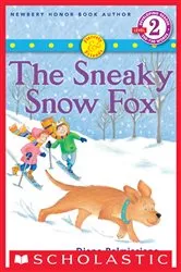 Book cover of The Sneaky Snow Fox (Fiercely and Friends) by Patricia Reilly Giff