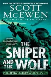 Book cover of The Sniper and the Wolf by Scott McEwen