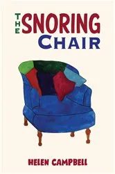 Book cover of The Snoring Chair by Unknown