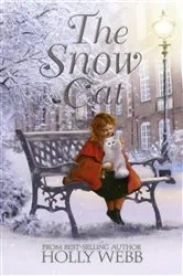 Book cover of The Snow Cat by Holly Webb
