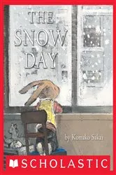 Book cover of The Snow Day by Komako Sakai