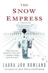 Book cover of The Snow Empress by Laura Joh Rowland