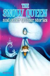Book cover of The Snow Queen and Other Winter Stories by Maxine Barry