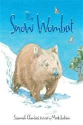 Book cover of The Snow Wombat by Susannah Chambers