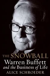 Book cover of The Snowball by Alice Schroeder