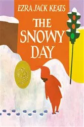 Book cover of The Snowy Day by Ezra Jack Keats