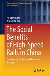 Book cover of The Social Benefits of High-Speed Rails in China by Hongchang Li