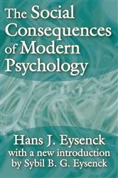 Book cover of The Social Consequences of Modern Psychology by Hans Eysenck